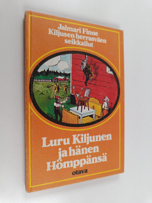Jalmari Finne : Luru Kiljunen ja hänen Hömppänsä