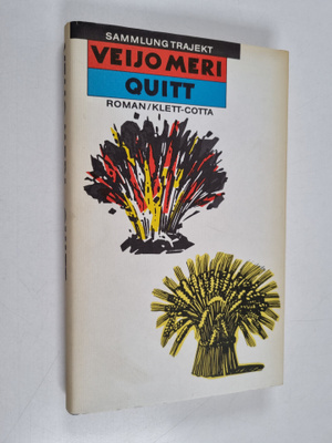 Veijo Meri : Quitt : roman