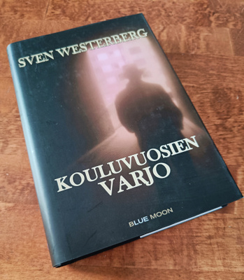Sven Westerberg: Kouluvuosien Varjo