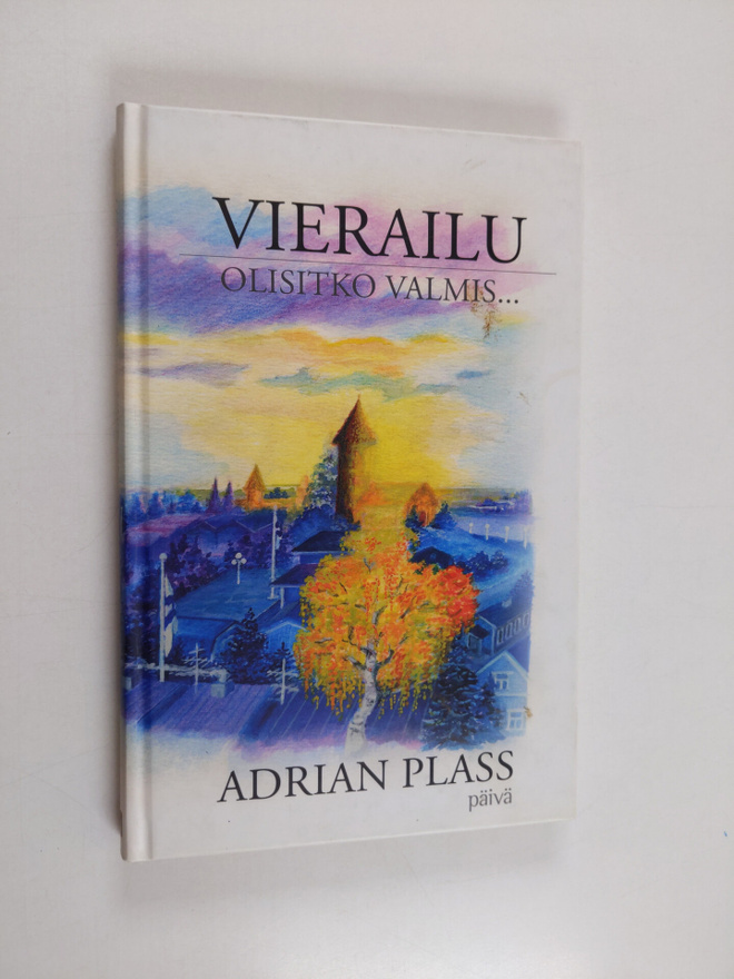 Adrian Plass : Vierailu : olisitko valmis