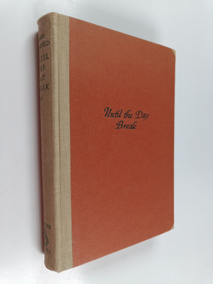 Louis Bromfield : Until the day break