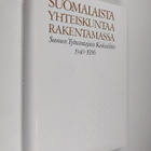 Markku Mansner : Suomalaista yhteiskuntaa rakentamassa : ... - pikkukuva 1