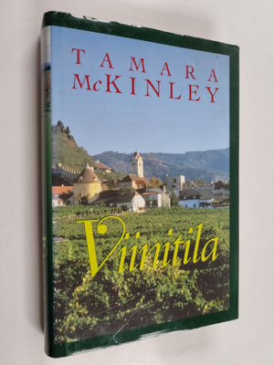 Tamara McKinley : Viinitila