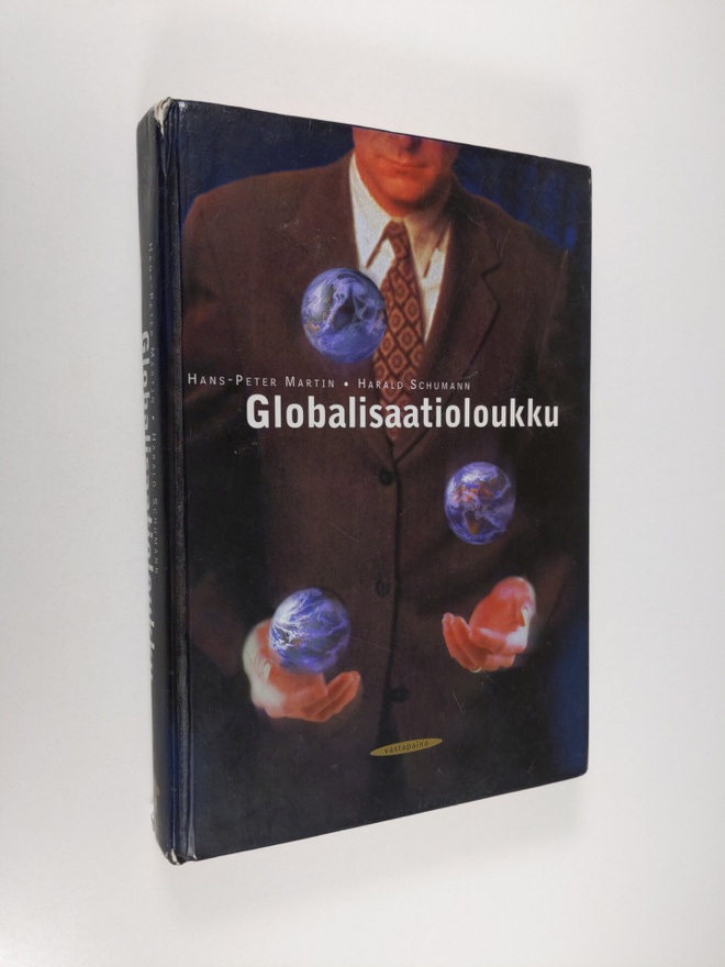 Hans-Peter Martin : Globalisaatioloukku : hyökkäys demokr...