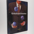 Hans-Peter Martin : Globalisaatioloukku : hyökkäys demokr... - pikkukuva 1