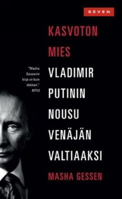 Masha Gessen: Kasvoton mies