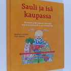 Sandrine Lambert : Sauli ja isä kaupassa : Kertomus piene... - pikkukuva 1