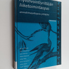 Hyvinvointiyrittäjän liiketoimintaopas : ammatinharjoitta... - pikkukuva 1