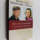 Markku Myllykangas : Mitä maksaa ihmishenki : keskusteluk... - pikkukuva 1
