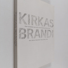 Satu Lindroos : Kirkas brandi : miten suomalainen tuote e... - pikkukuva 1