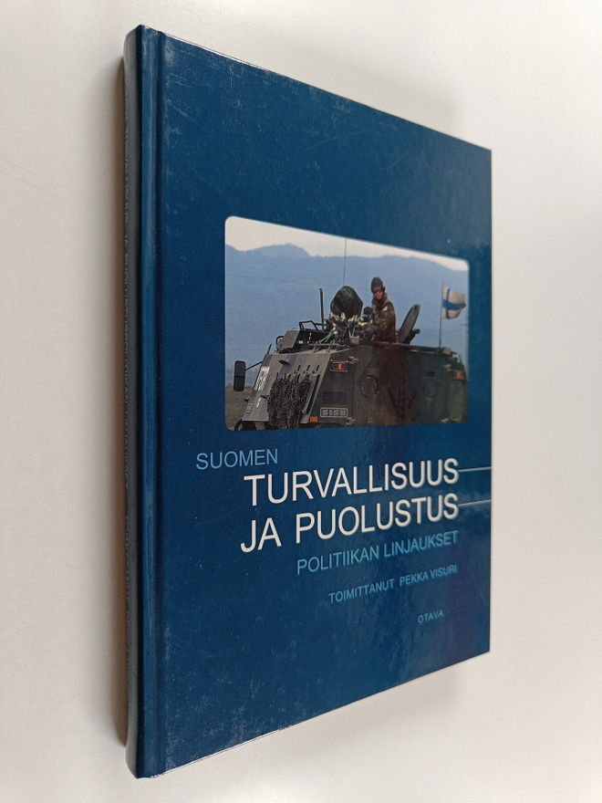 Pekka (toim.) Visuri : Suomen turvallisuus- ja puolustusp...