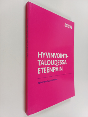 Jussi Ahokas : Hyvinvointitaloudessa eteenpäin