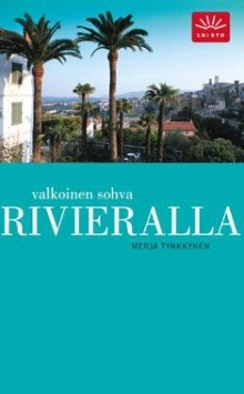 Merja Tynkkynen - Valkoinen sohva Rivieralla
