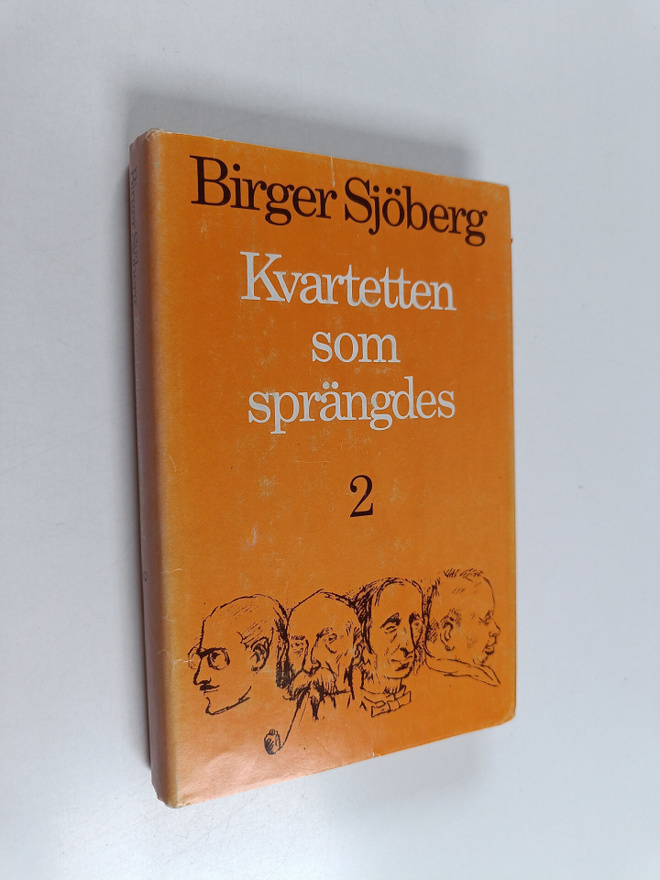 Birger Sjöberg : Kvartetten som sprängdes 2