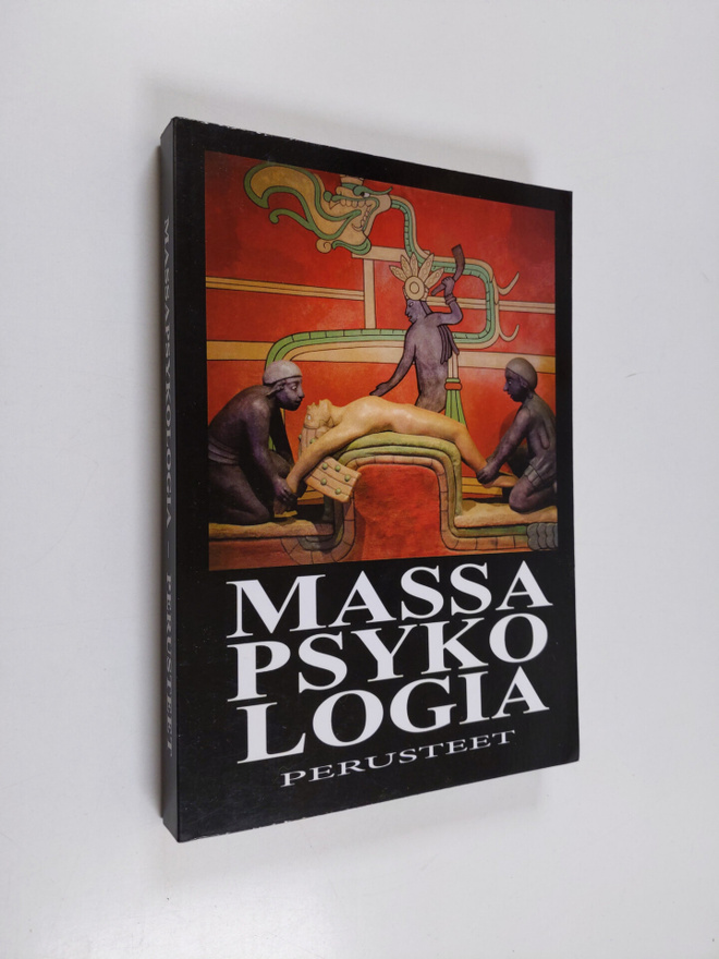 Hän Joka Uneksii : Massapsykologian perusteet - Massapsyk...