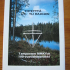 Yhteyttä yli rajojen -Tampereen NMKY:n 100-vuotishistoriikki - pikkukuva 1