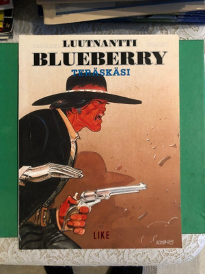 Luutnantti Blueberry #2: Teräskäsi. 1994. 1.p.