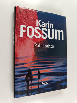 Karin Fossum : Paha tahto : Konrad Sejer -romaani