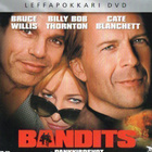 BANDITS	(36 861)	pahvi	-FI-	DVD		bruce willis	leffapokkari, - pikkukuva 1