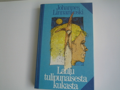 Johannes Linnankoski - Laulu tulipunaisesta kukasta