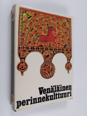 Venäläinen perinnekulttuuri : Neuvostoliiton Pohjois-Euro...
