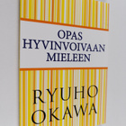 Ryuho Okawa : Opas hyvinvoivaan mieleen - pikkukuva 1