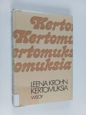 Leena Krohn : Kertomuksia