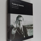 Sakari Toiviainen : Tuska ja hurmio : Mikko Niskanen ja h... - pikkukuva 1