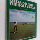 Jose Camacho : Costa del sol the golf coast - pikkukuva 1