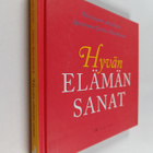 Arno (toim.) Kotro : Hyvän elämän sanat (signeerattu, tek... - pikkukuva 1