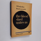 Wladyslaw Bartoszewski : The Blood Shed Unites Us - (page... - pikkukuva 1