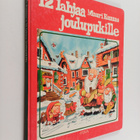 Mauri Kunnas : 12 lahjaa joulupukille - pikkukuva 1