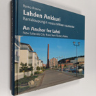 Raimo Airamo : Lahden Ankkuri : rantakaupungin nousu teht... - pikkukuva 1