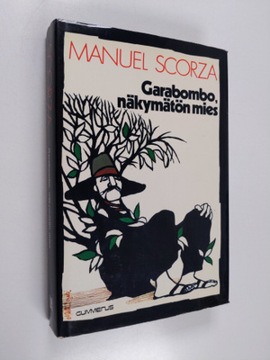 Manuel Scorza : Garabombo, näkymätön mies