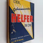 Karl O. Schmidt : Der geheimnisvolle Helfer in dir - pikkukuva 1