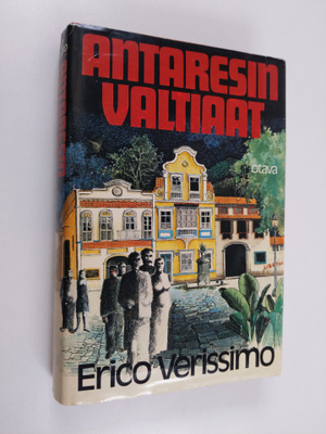 Erico Verissimo : Antaresin valtiaat