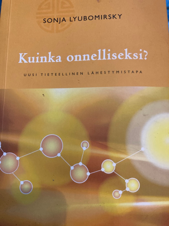 SONJA LYUBOMIRSKY: KUINKA ONNELLISEKSI?