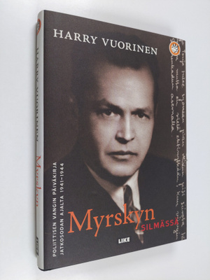 Harry Vuorinen : Myrskyn silmässä : poliittisen vangin pä...