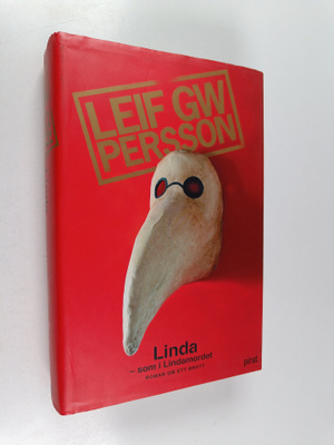 Leif GW. Persson : Linda - som i Lindamordet : roman om e...