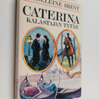 Madeleine Brent : Caterina, kalastajan tytär - pikkukuva 1