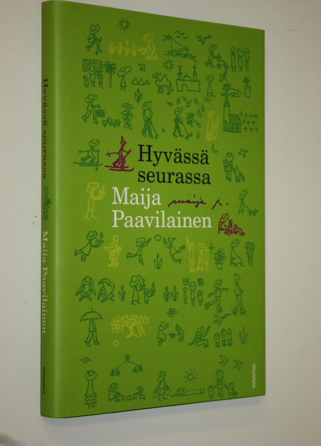 Maija Paavilainen : Hyvässä seurassa
