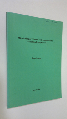 Tapio Solonen : Structuring of Finnish bird communities :...