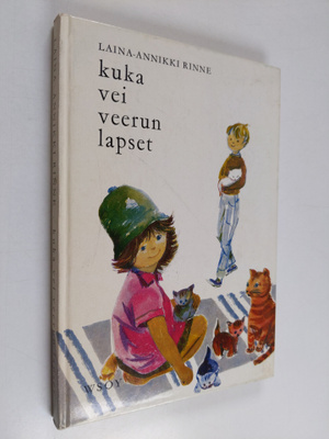 Laina-Annikki Rinne : Kuka vei Veerun lapset