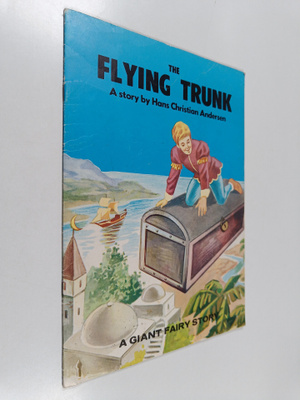 Hans Christian Andersen : The flying trunk