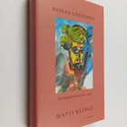 Matti Klinge : Passan epäsuosio : päiväkirjastani 2016-2017 - pikkukuva 1