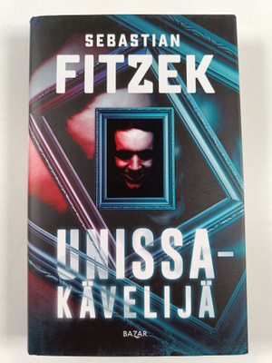 Sebastian Fitzek : Unissakävelijä
