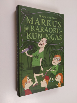 Klaus Hagerup : Markus ja karaokekuningas