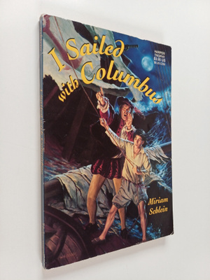 Miriam Schlein : I Sailed with Columbus