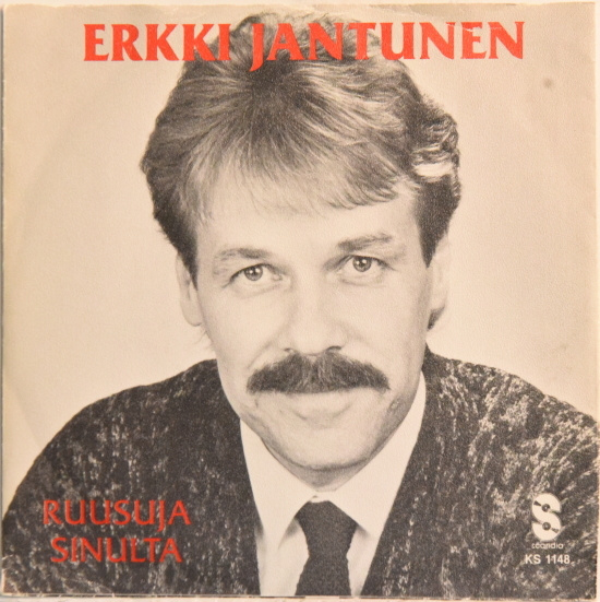 Single: Jantunen, Erkki -Ruusuja sinulta / Se tuskaa tuottaa