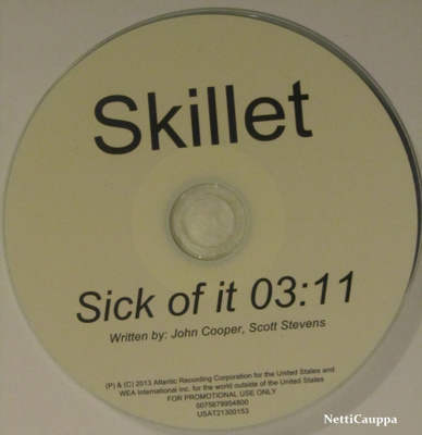 Skillet • Sick Of It PROMO CDr-Single